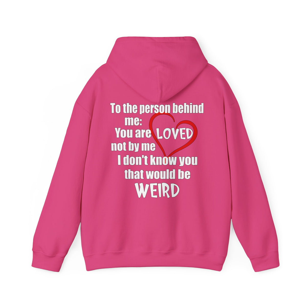 you-are-loved-but-not-by-me-pullover-hooded-sweatshirt