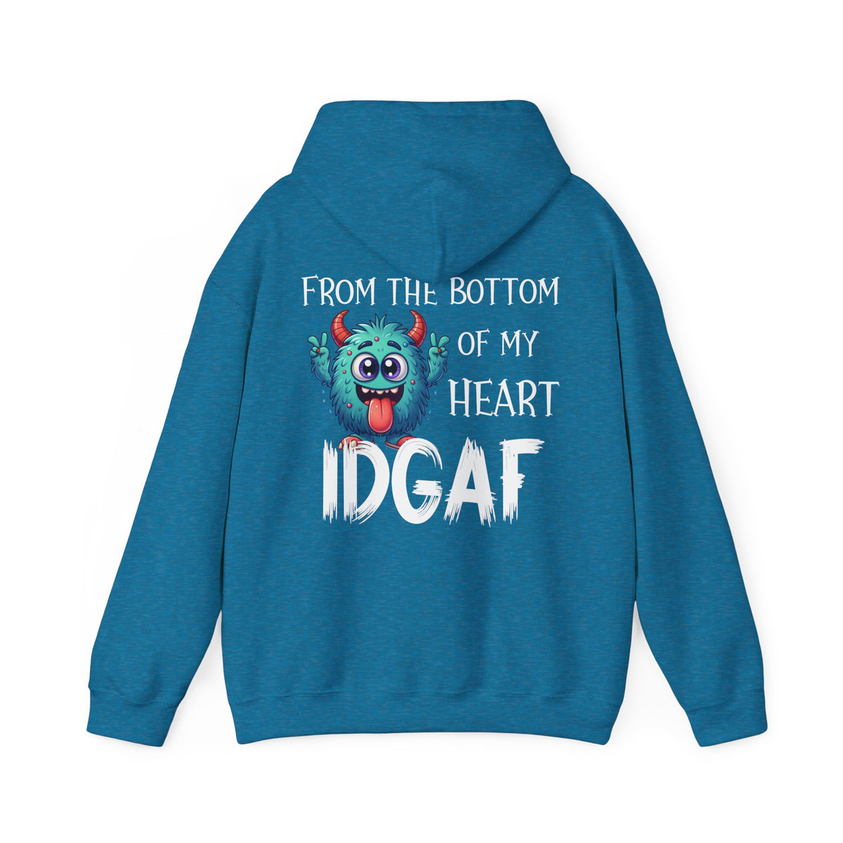 from-the-bottom-of-my-heart-idgaf-pullover-hooded-sweatshirt